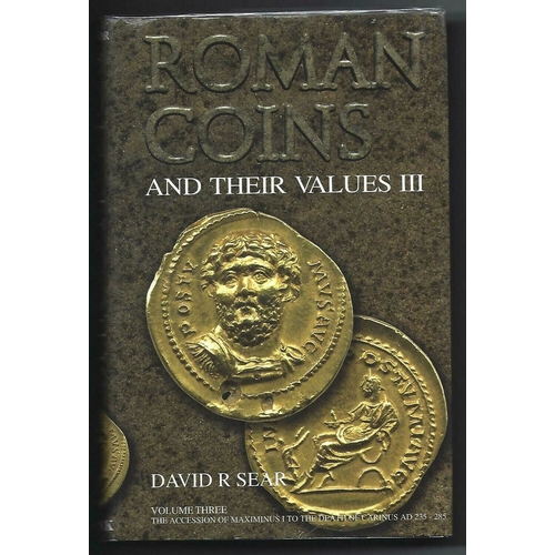 41 - COINS, ANCIENTS.  David R. Sear, ROMAN COINS AND THEIR VALUES, VOLUME 3; THE ACCESSION OF MAXIMINUS ... 