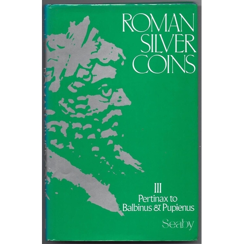 44 - COINS, ANCIENTS.  H.A. Seaby, ROMAN SILVER COINS, VOLUME II; TIBERIUS TO COMMODUS, Seaby, 1979, 3rd ... 
