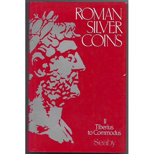 44 - COINS, ANCIENTS.  H.A. Seaby, ROMAN SILVER COINS, VOLUME II; TIBERIUS TO COMMODUS, Seaby, 1979, 3rd ... 