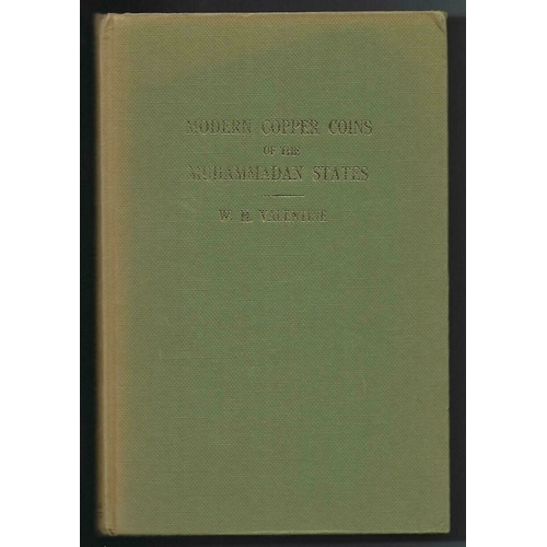 60 - COINS, ISLAMIC.  W.H. Valentine, MODERN COPPER COINS OF THE MUHAMMADAN STATES OF TURKEY, PERSIA, EGY... 
