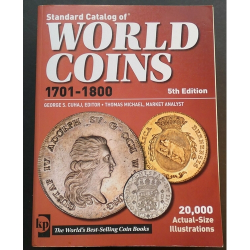 70 - COINS, WORLD.  George Cuhaj (ed.), STANDARD CATALOG  OF WORLD COINS, 1701-1800, Krause Publications,... 