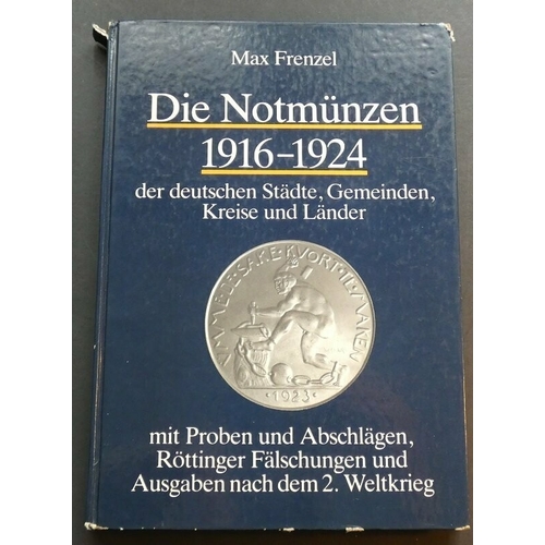 79 - TOKENS, GERMANY.  Frenzel, Max, DIE NOTMÜNZEN 1916-1924 DER DEUTSCHEN STÄDTE, GEMEINDEN, KREISE UN L... 