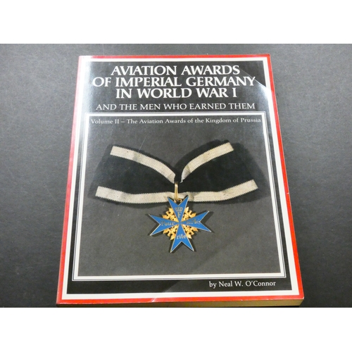 84 - MEDALS & MILITARIA, GERMANY.  Neal W. O'Connor, AVIATION AWARDS OF IMPERIAL GERMANY IN WORLD WAR I A... 