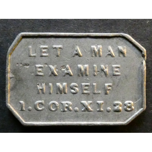 376 - COMMUNION TOKEN. England, Northumberland, Norham, obverse; E. P. C. NORHAM, reverse; LET A MAN EXAMI... 