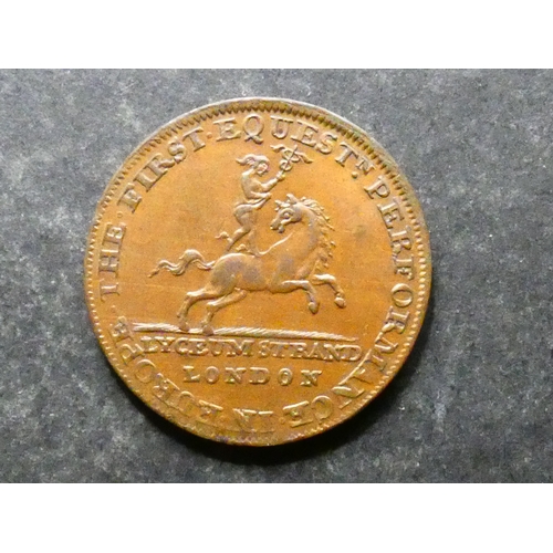 313 - TRADESMEN'S TOKEN, 18TH CENTURY.  Middlesex, Halfpenny, ND, obverse; LYCEUM, man on horse, reverse; ... 