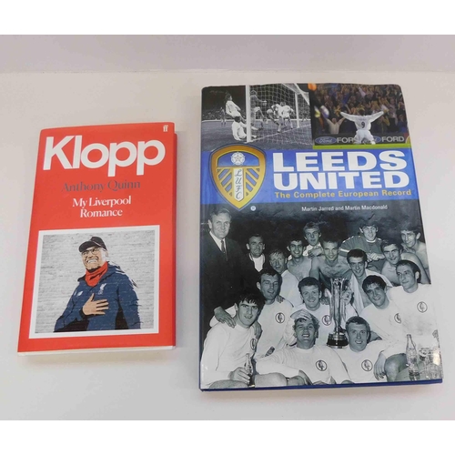 287 - Two - Signed books - Klopp My Liverpool romance & Leeds Utd - The complete European record