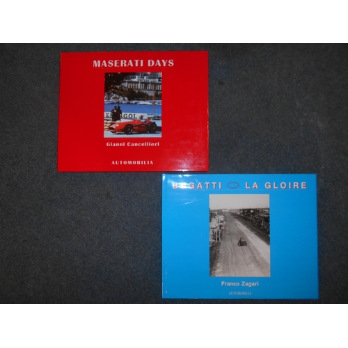 51 - BOOKS: ZAGARI, F: Bugatti La Gloire 1993, plus CANCELLIERI, G: Maserati Days 1999, ltd. 1500 copies ... 