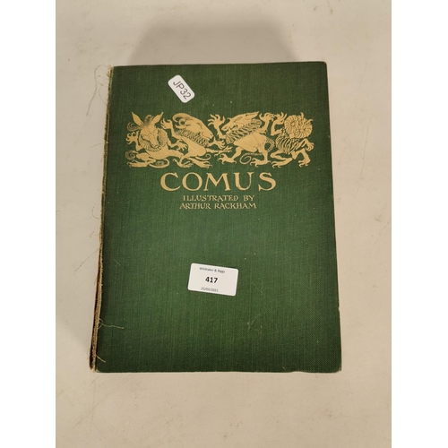 417 - A first edition Comus hardback book by John Milton and Illustrated by Arthur Rackham complete with a... 