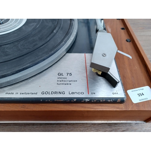 554 - A Goldring Lenco GL75 four speed transcription turntable with Shure M55E cartridge and stylus fitted... 