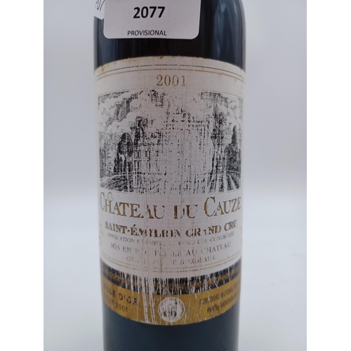 617 - A 75cl bottle of 2001 Château du Cauze Saint-Émilion Grand Cru Bordeaux red wine