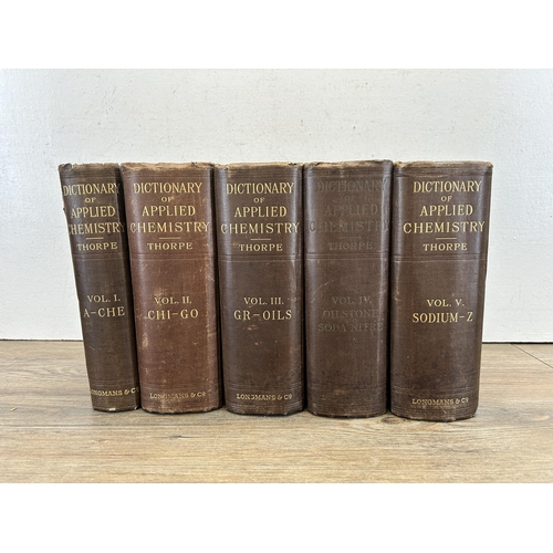 500 - A set of five 1918 Dictionary of Applied Chemistry by Sir Edward Thorpe volumes I-V