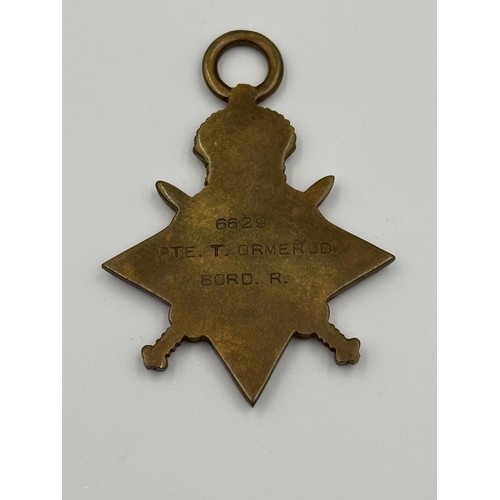 2037 - A WWI 1914-1915 Star medal presented to 6629 PTE. T. Ormerod. Bord. R. with hand signed presentation... 