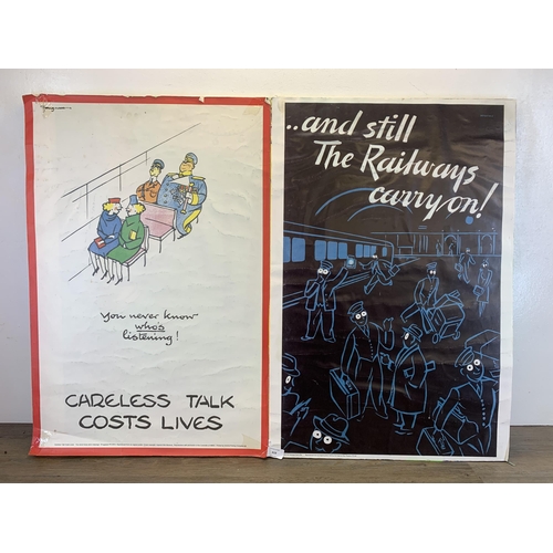 619 - Two reproduction posters, one 'Careless Talk Costs Lives' and one 'And Still the Railways Carry On' ... 