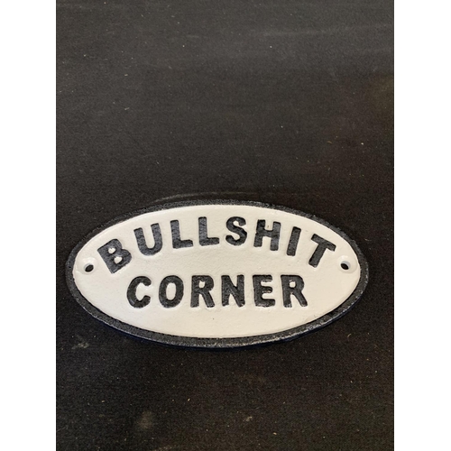 628 - Bull shit corner cast Iron sign, diameter 17cms