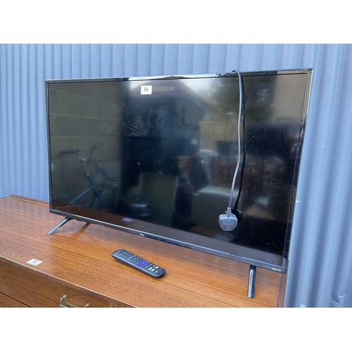 84 - A TCL 40 inch flat screen tv with remote