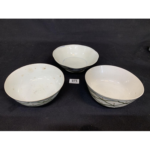 975 - Pair of early porcelain bowls 16.5 cms diameter and one other