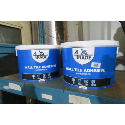 351 - 2 UNOPENED 10L TUBS OF WALL TILE ADHESIVE