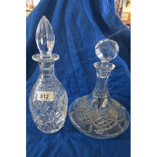 812 - BEAUTIFUL GLASS DECANTER AND A SHIPS DECANTER