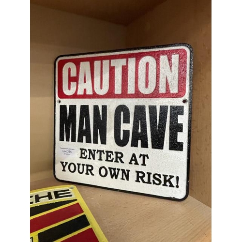 295 - Caution Man Cave sign