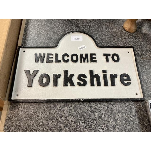 292 - Cast 'Welcome to Yorkshire' sign 37x24cm