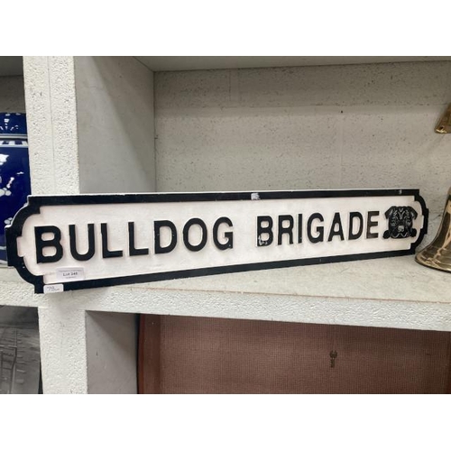 348 - Bulldog Brigade sign