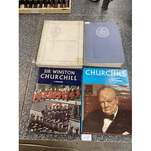 213 - Books; King Albert's Book, Sir Winston Churchill a Memorial, Churchill the Man of the Century & The ... 