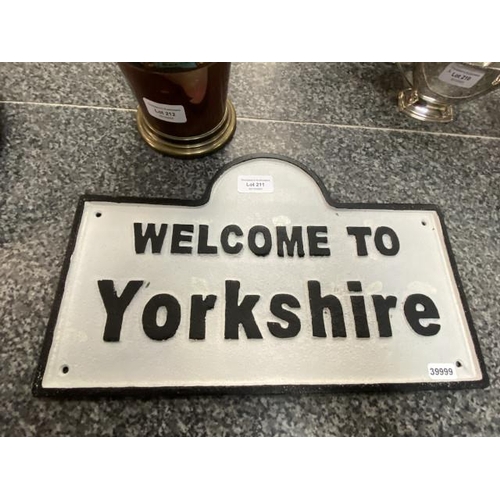 211 - Cast 'Welcome To Yorkshire' sign 37x24cm