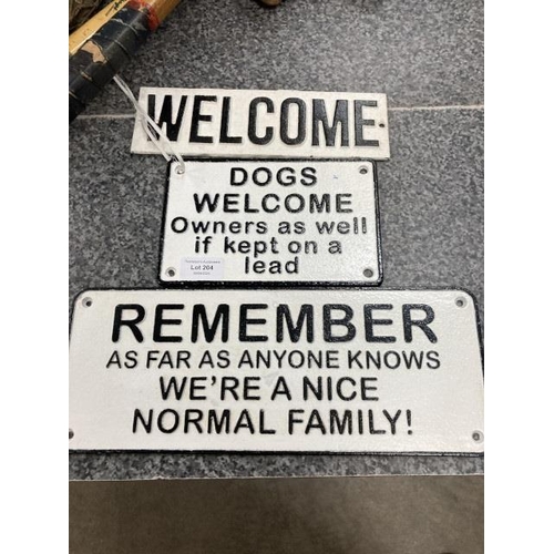 204 - 2 Welcome signs & Remember plaque