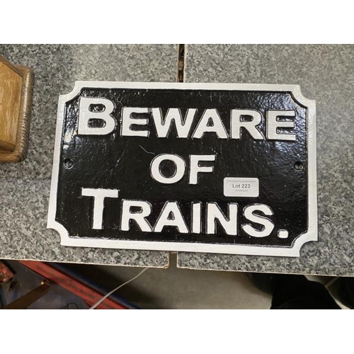 223 - Beware of Trains sign