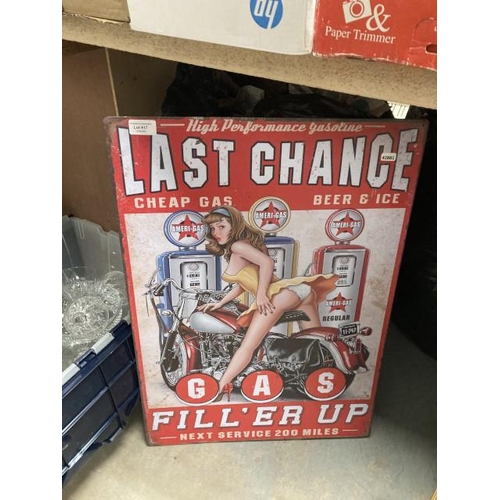 417 - Reproduction tin plate sign 'Last Chance' 70 x 50cm