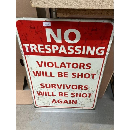 415 - Reproduction metal 'No Trespassing' sign 50x70cm