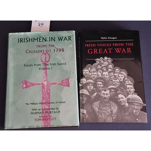 216 - 2 Irish History Books - Irishmen In War Vol 1, Irish Voices from the Great War by Myles Dungan