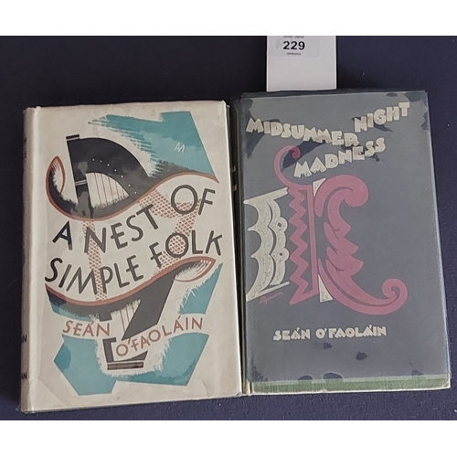 229 - 2 Volumes Sean O'Faolain. Midsummer Night Madness, London 1932, 1st Edition. Signed & Inscribed by A... 