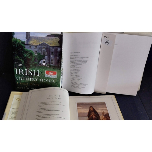 249 - 3 Hardback Irish Interest. Irish Country House & 50 Years of Irish Life by Peter Somerville Large & ... 