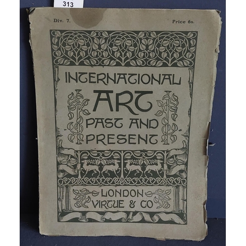 313 - International Art Past & Present. London Virtue & Co.