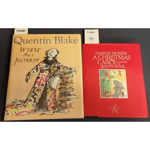 452 - 2 Volumes of signed Quentin Blake Illustrated Editions inc 