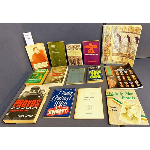 240 - Collection of Irish Interest inc Patrick Pearse, One Hundred Years of Life and Times North Leinster ... 