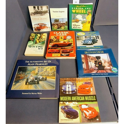 289 - Automobile Interest inc Classic Cars by Roger Hicks, The Modern Age by Peter Thorold, The Automotive... 