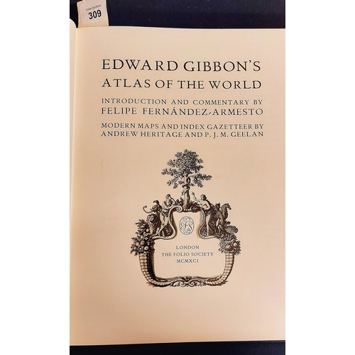 309 - Blaeu's The Grand Atlas of the 17th Century World, & Edward Gibbon's Atlas of the World in Slip Case