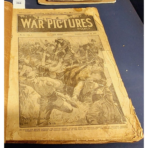 368 - War Pictures Weekly 1914, The Lady of The House, Dublin 1908 & The Leisure Hour 1872