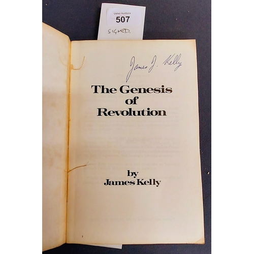 507 - 9 Volumes Mainly Northern Irish Troubles Related in c. The Genesis of Revolution - 1st Edition Signe... 