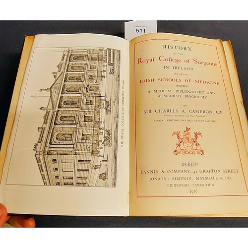 511 - History of the Royal College of Surgeons in Ireland by Sir Charles Cameron - Inscribed by the Author... 