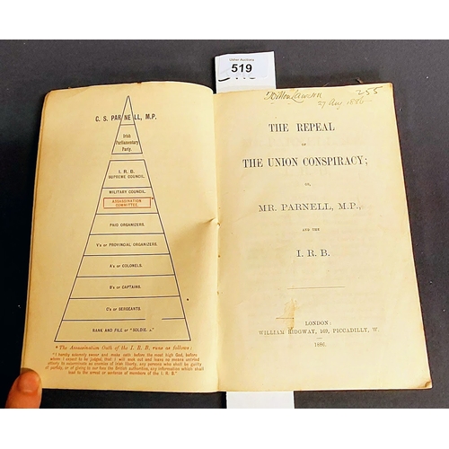 519 - The Repeal of the Union Conspiracy; Or Mr. Parnell, MP, and the IRB - London 1886 - Rare Copy