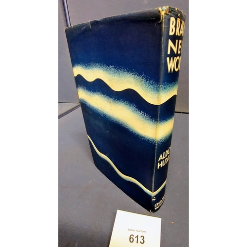 613 - Brave New World by Aldous Huxley - 1st Edition 1932 - Good Condition with Dust Jacket