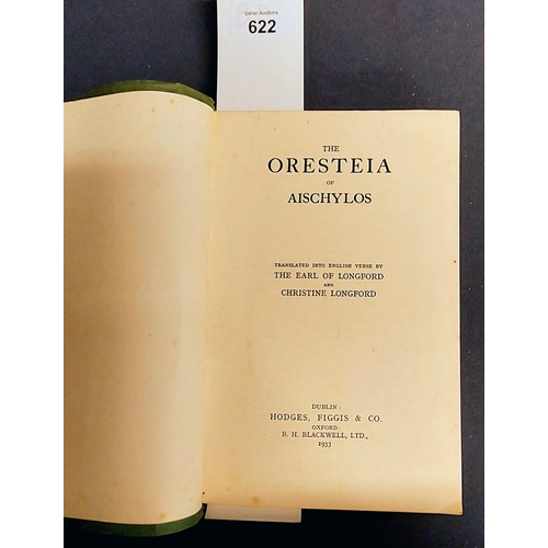 622 - The Oresteia of Aischylos translated by The Earl of Longford 1933