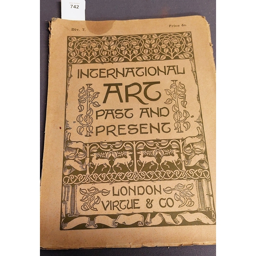 742 - International Art Past & Present. London Virtue & Co.