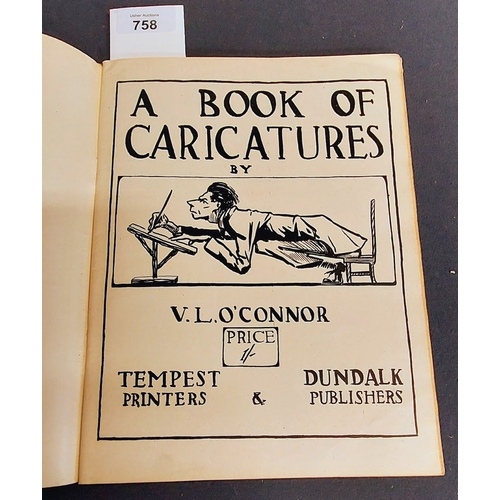 758 - A Book of Caricatures by V.L O'Connor - Dundalk Publishers