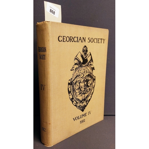 868 - Georgian Society Volume IV 1912