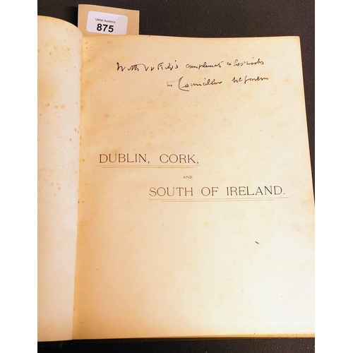 875 - Strattens' Dublin, Cork and South of Ireland: A Literary, Commercial and Social Review - Stratten & ... 