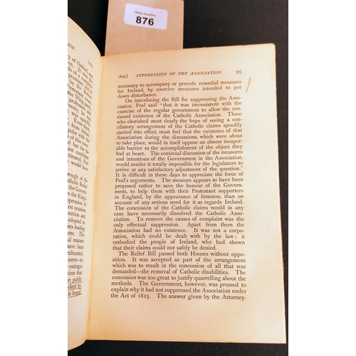 876 - Peel and O'Connell: A Review of the Irish Policy of Parliament from the Act of Union to the Death of... 